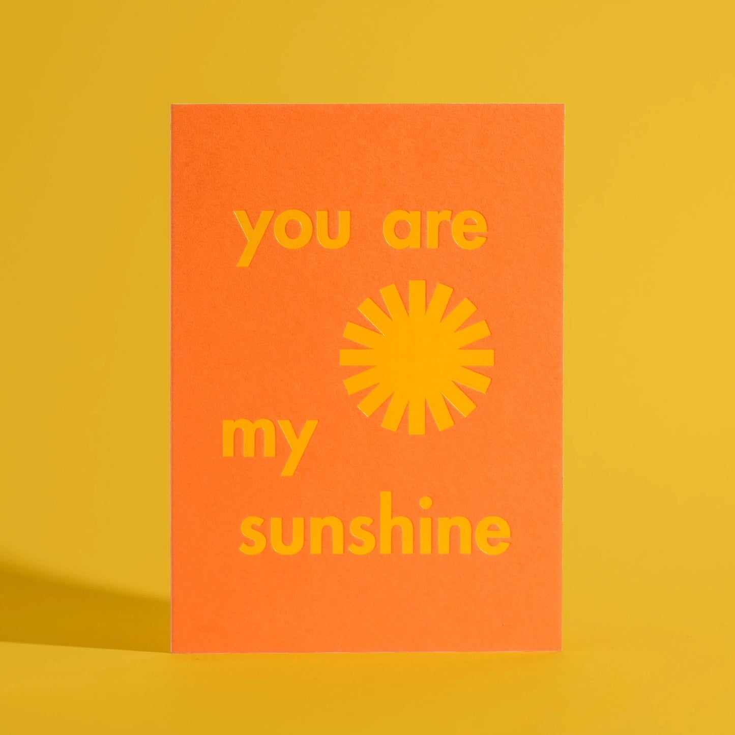 You Are My Sunshine Card