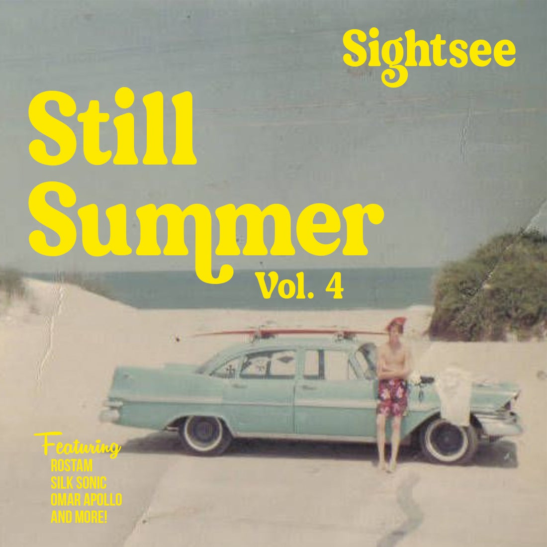 Sightsee Still Summer Vol. 4 Playlist