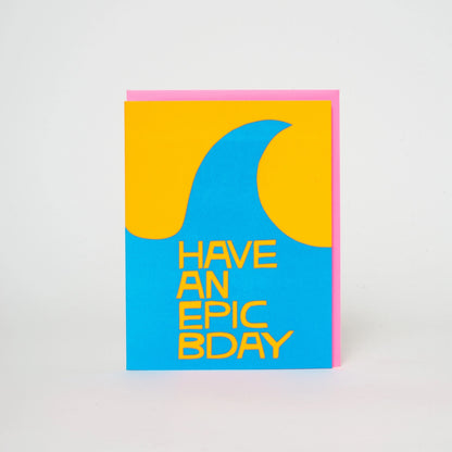 Epic Birthday Wave Card